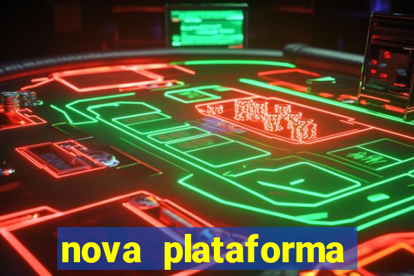 nova plataforma pagando no cadastro cassino